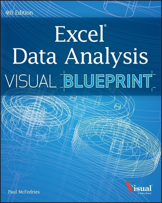 Excel Data Analysis: Your visual blueprint for analyzing data, charts, and P…