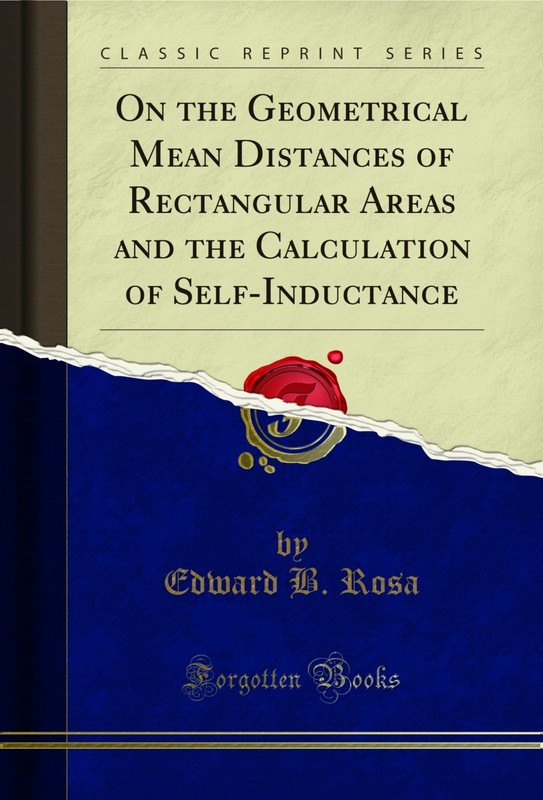 On the Geometrical Mean Distances of Rectangular Areas and the Calculation of