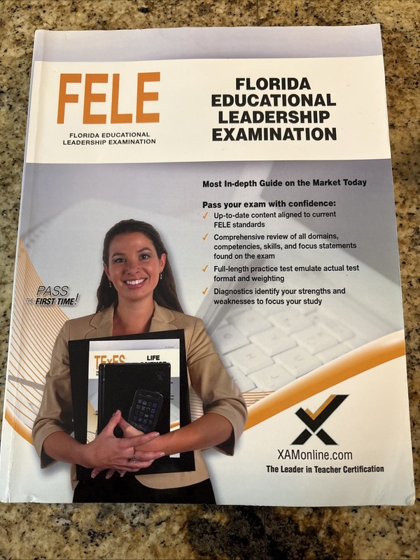 Florida Educational Leadership Examination (Fele) – by Sharon A