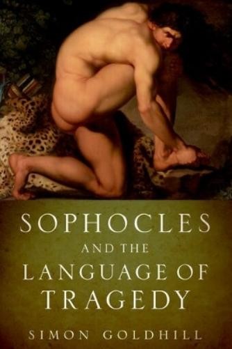 Simon Goldhill Sophocles and the Language of Tragedy (Paperback) (UK IMPORT)