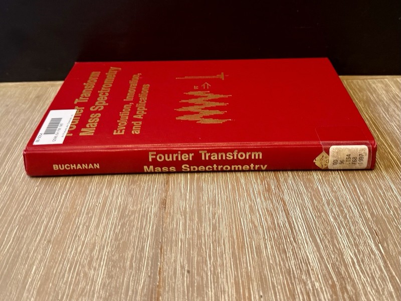 Fourier Transform Mass Spectrometry: Evolution, Innovation by Michelle Buchanan gallery