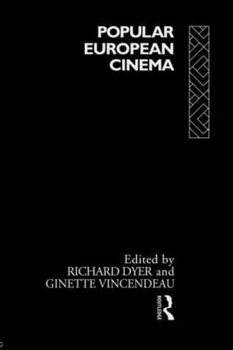 Popular European Cinema by Richard Dyer: Used