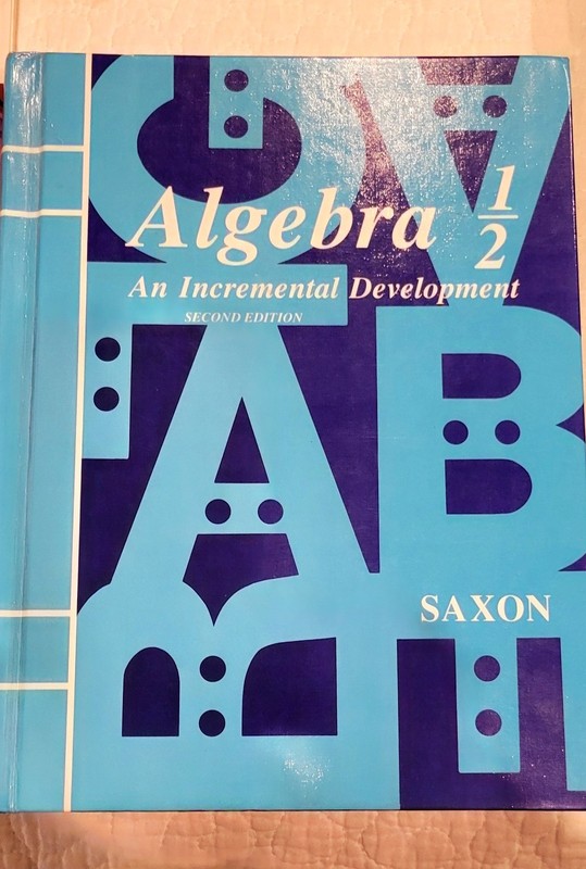 Saxon Algebra 1/2 An Incremental Development 2nd Edition Homeschool