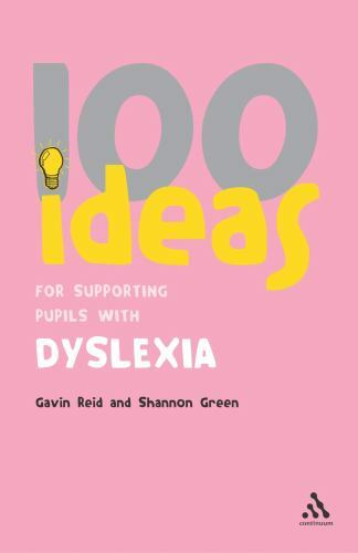 100 Ideas for Supporting Pupils With Dyslexia