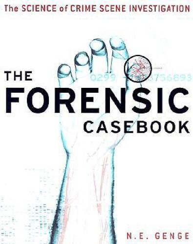 The Forensic Casebook: The Science of Crime Scene Investigation – VERY GOOD