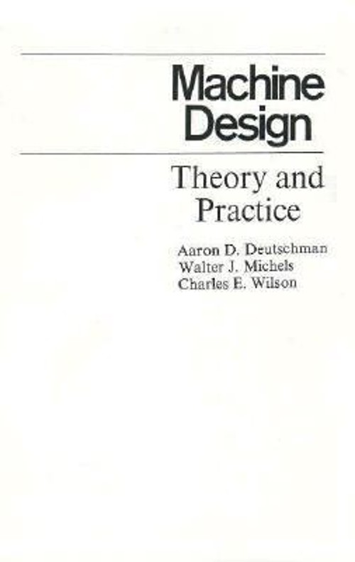 Machine Design : Theory and Practice Paperback