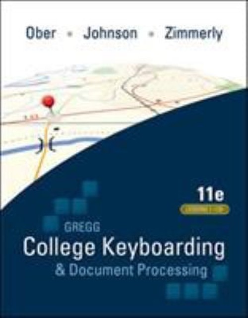 Gregg College Keyboarding & Document Processing GDP; Lessons 1-12