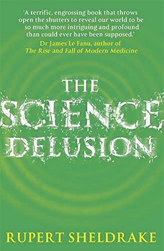 The Science Delusion by Sheldrake, Rupert Book The Fast Free Shipping