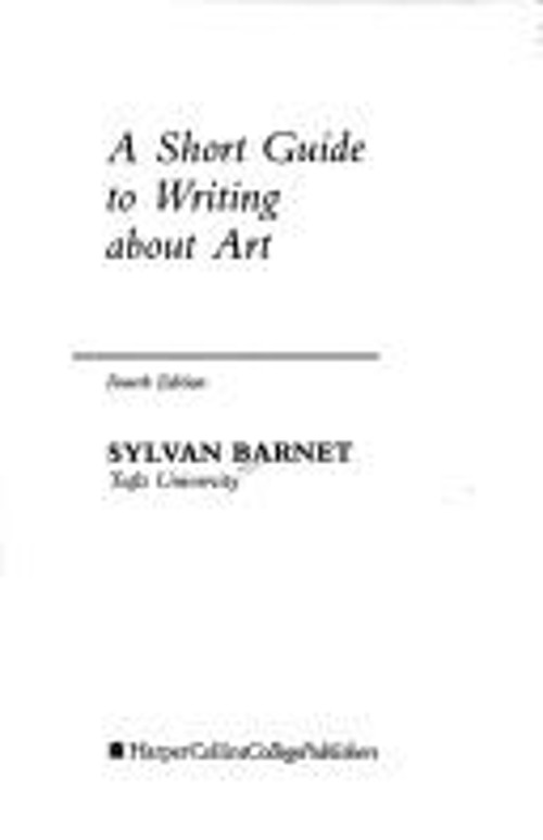 A Short Guide to Writing about Art Hardcover Barnet