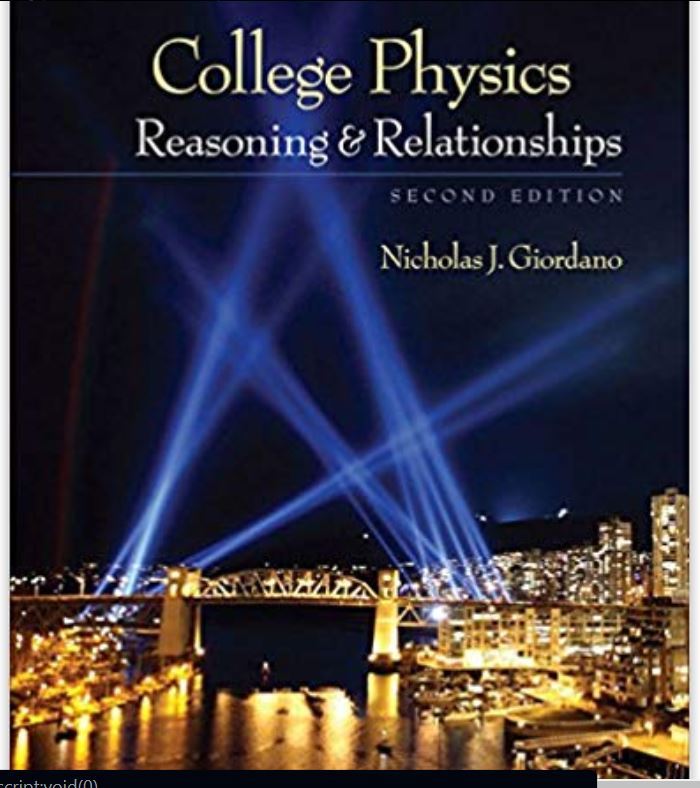 College Physics: Reasoning and Relationships, 2/Ed Nicholas Giordano; Hybrid