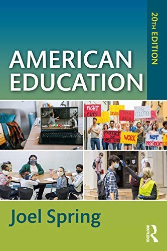 American Education (Sociocultural, Pol…, Spring, Joel