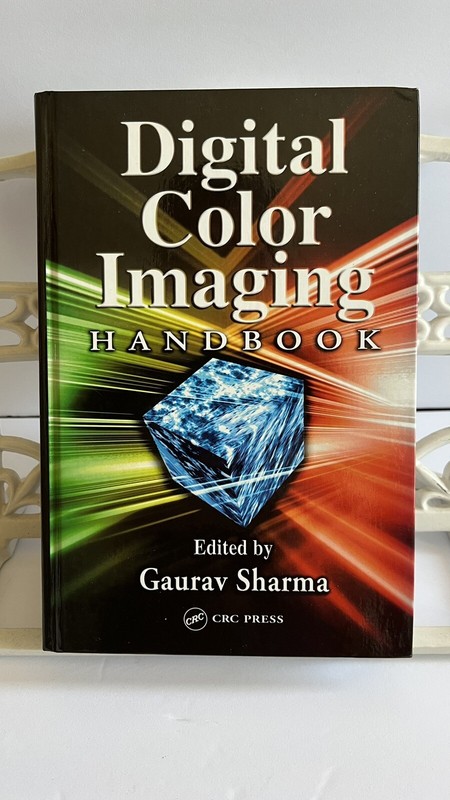Digital Color Imaging Handbook – 9780849309007 Gaurav Sharma