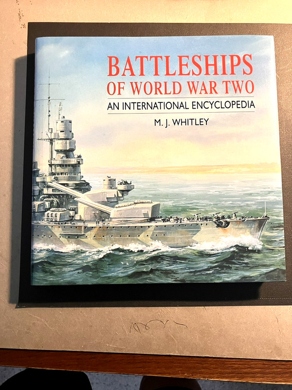 Battleships of World War Two: «An International Encyclopedia», by M. J. Whitley