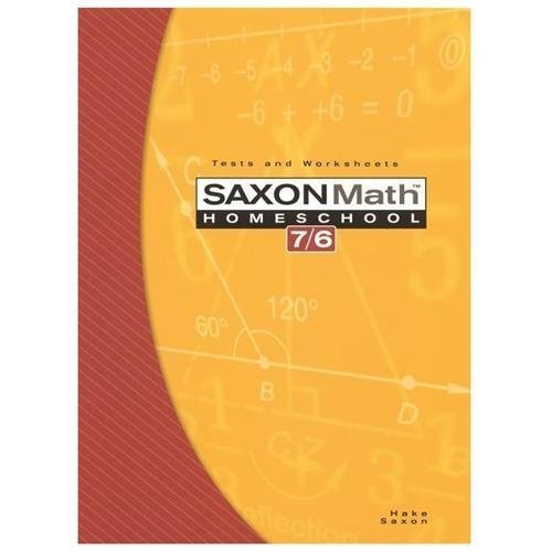 Saxon Math 7/6: Tests and Worksheets, No Writing