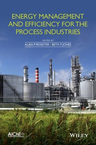 Energy Management and Efficiency for the Process Industries, Hardcover by Ros…