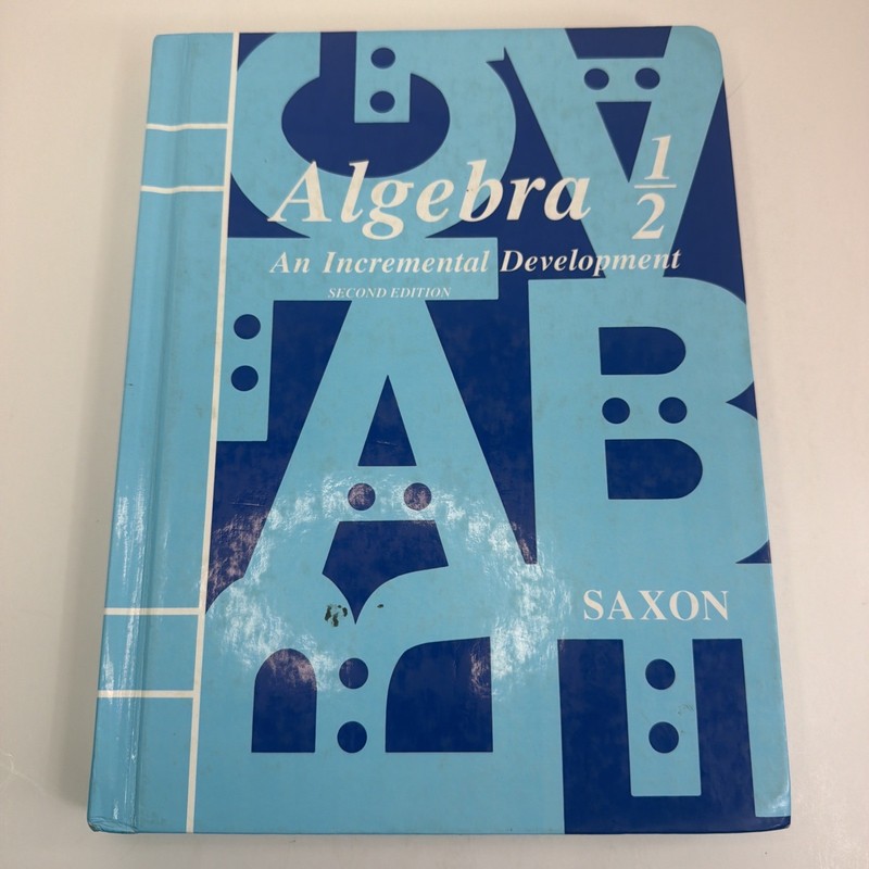Algebra 1/2: An Incremental Development, Second Edition – Hardcover