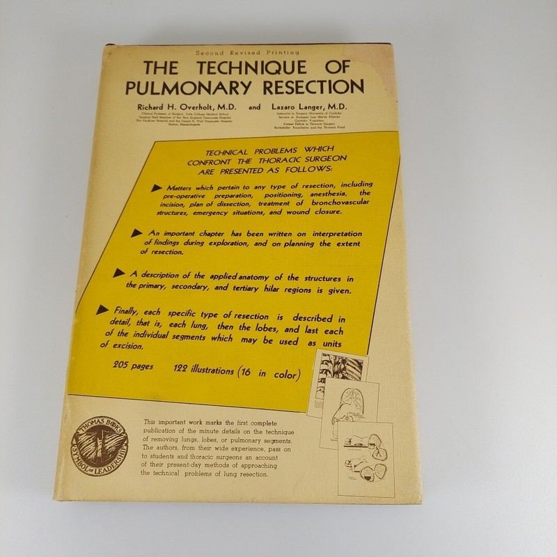 The Technique Of Pulmonary Resection Revised 2nd Printing Overholt & Langer 1951
