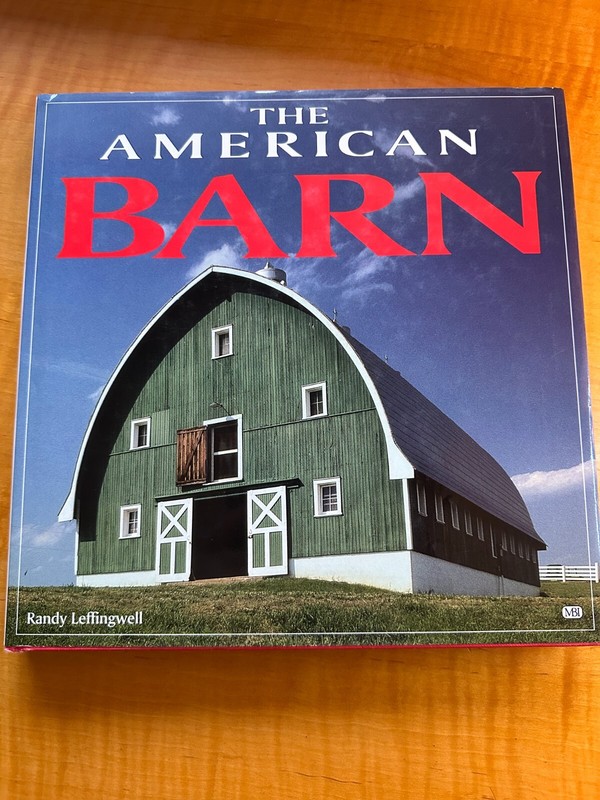 The American Barn – Hardcover By Leffingwell, Randy – VERY GOOD