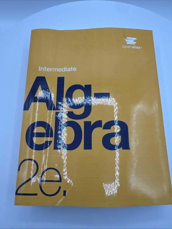 Intermediate Algebra 2e OpenStax Hardcover Full Color Textbook ISBN 1975076494