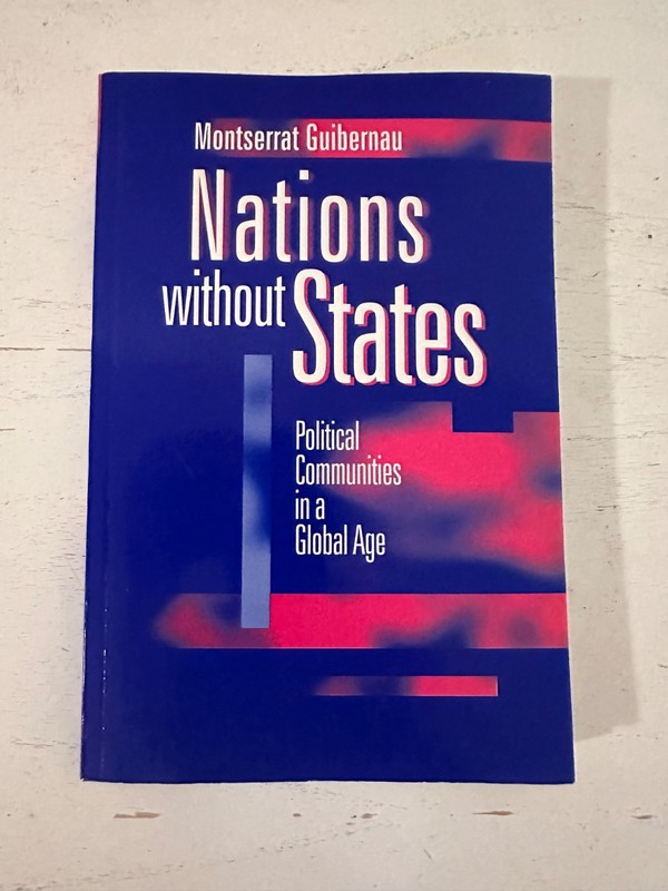 Nations Without States: Political Communities in a Global Age, VERY GOOD