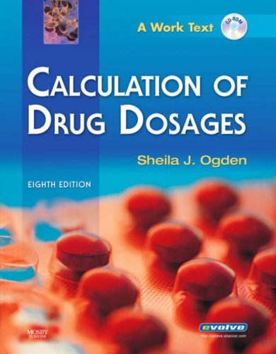 Calculation of Drug Dosages by Sheila J Ogden N