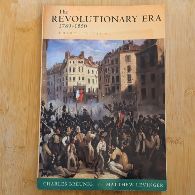 Breunig & Levinger The Revolutionary Era 1789-1850 3rd Ed PB Norton 2002