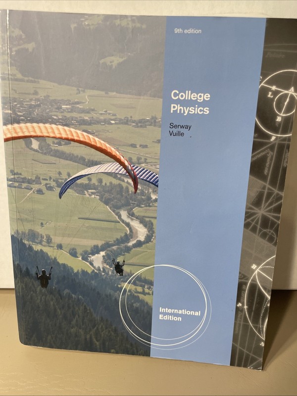 9781111427450 College Physics 9th Edition. International edition.