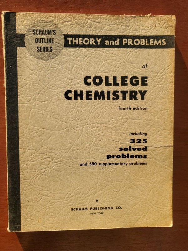 1963 Schaum’s Outline Series Theory and Problems Of College Chemistry 4th Editio
