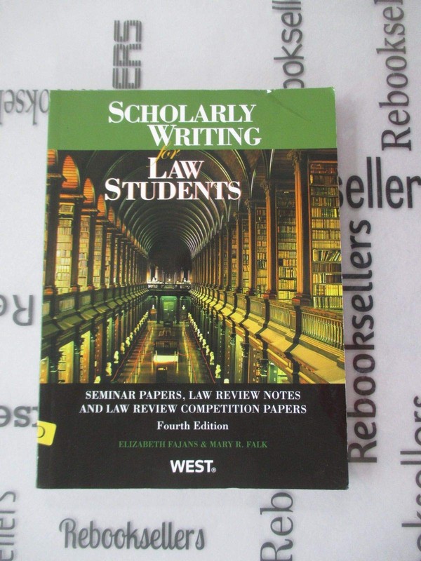 Scholarly Writing for Law Students: Seminar Papers, Law Review Notes & Law R…
