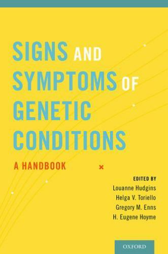 Signs and Symptoms of Genetic Conditions: A Handbook 9780199930975 by Unknown