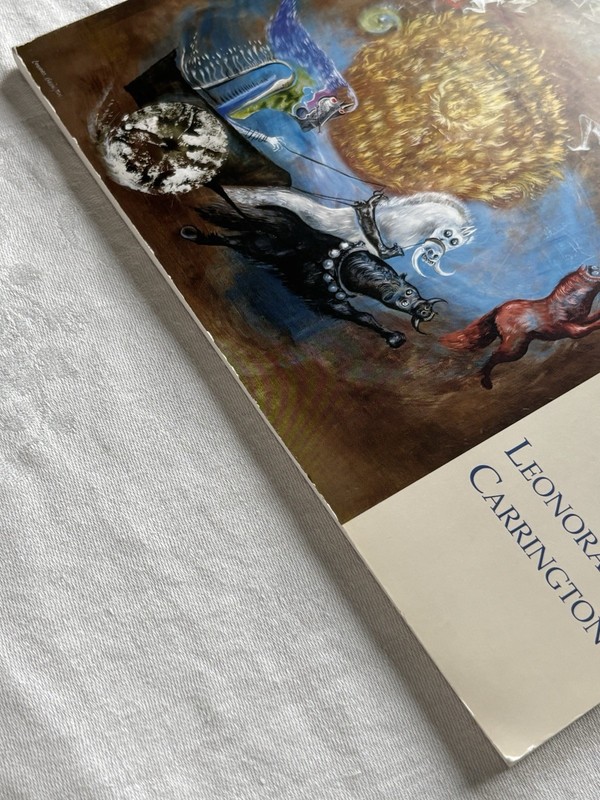 LEONORA CARRINGTON: WHAT SHE MIGHT BE Softcover Rectangular Book gallery