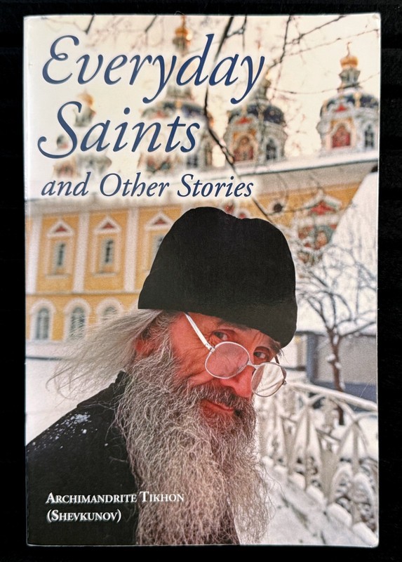 Everyday Saints and Other – Paperback, by Archimandrite Tikhon – Very Good