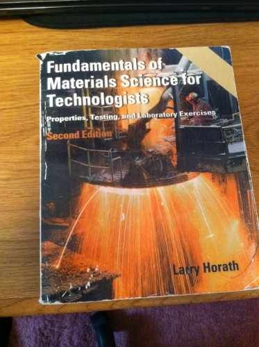 Fundamentals of Materials Science – Paperback, by Horath Larry D. – Very Good