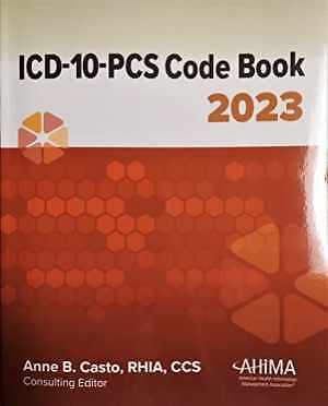 ICD-10-PCS Code Book, 2023 – Paperback, by Casto Anne – Good
