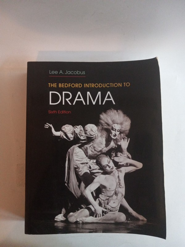 Bedford Introduction to Drama by Lee A. Jacobus (Sixth Edition, Paperback)