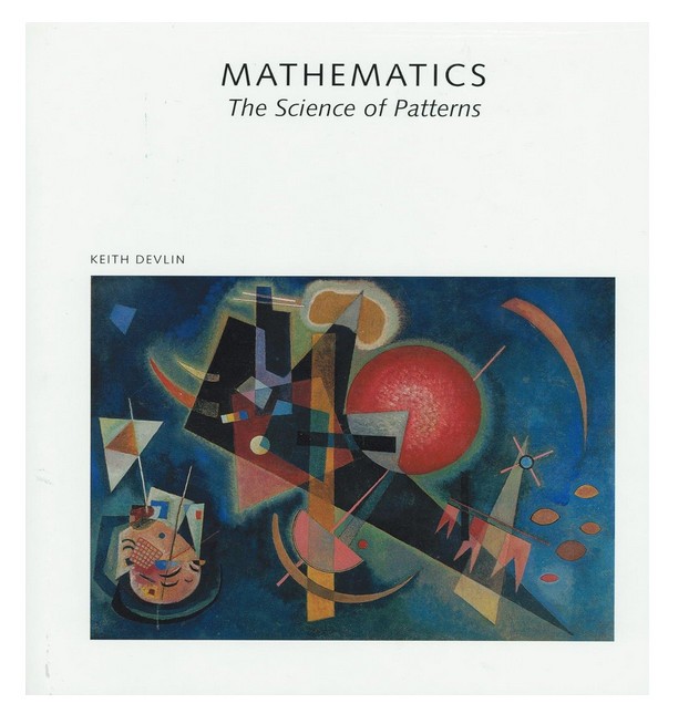 Mathematics: The Science of Patterns by Keith Devlin (HC,1994) 1st Printing, LN