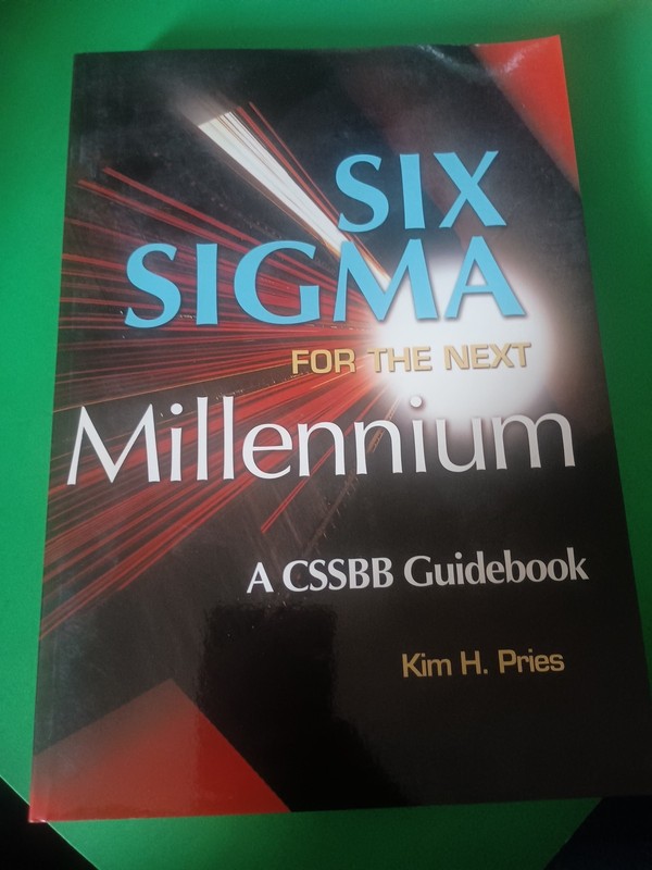Six Sigma for the Next Millennium: A CSSBB Guidebook by Kim H. Pries, 2005
