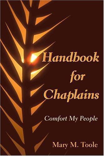 Handbook for Chaplains : Comfort My People, Paperback by Toole, Mary M., Bran…