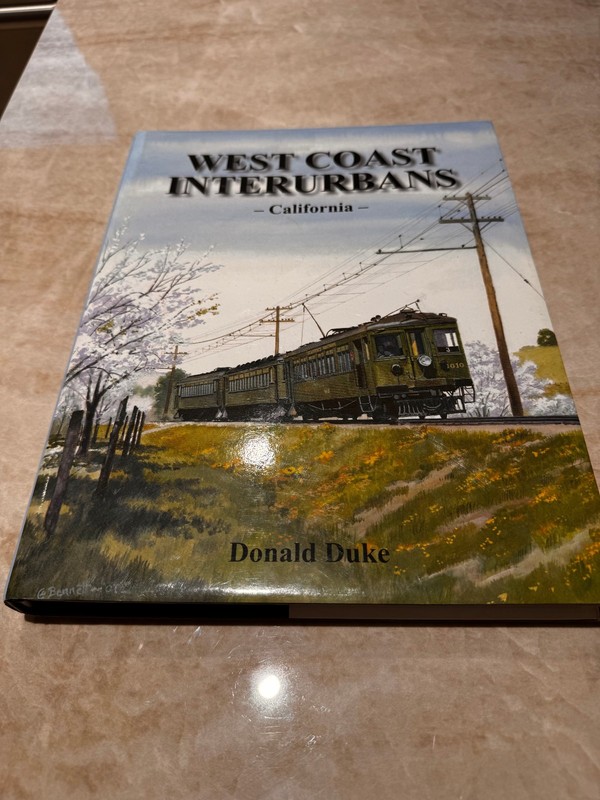 #West Coast Interurbans; California by Donald Norman Duke (2007, Hardcover)