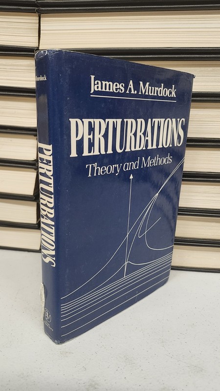 Perturbations: Theory and Methods James Murdock Wiley Mathematics