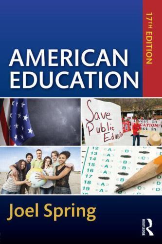 American Education: 17th Edition by Spring, Joel