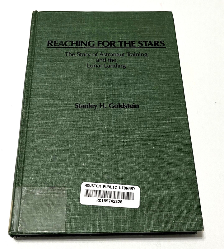 REACHING FOR THE STARS: The Story of Astronaut Training Lunar Landing Hardcover