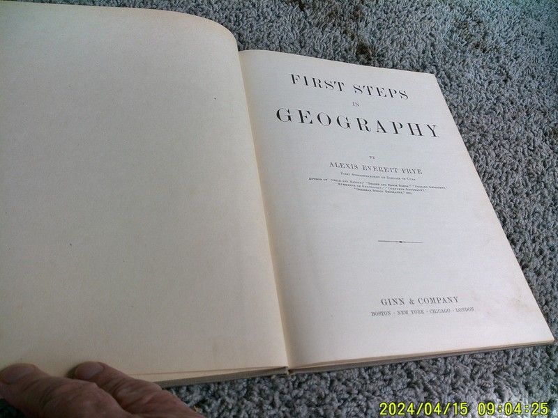 FRYE'S FIRST STEPS IN GEOGRAPHY. Part 2. 1st ed. 1906. Ex-Town of Oakland gallery