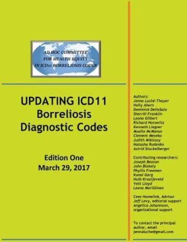 Updating Icd11 Borreliosis Diagnostic Codes : March 29, 2017, Paperback by Lu…