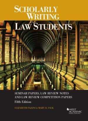 Scholarly Writing for Law – Paperback, by Fajans Elizabeth; Falk – Good