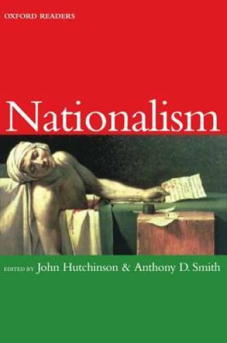 Nationalism (Oxford Readers) – Paperback By Hutchinson, John – GOOD