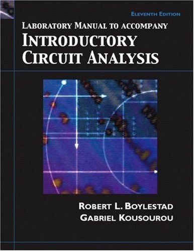 INTRODUCTORY CIRCUIT ANALYSIS By Robert L. Boylestad & Gabriel Kousourou *VG+*