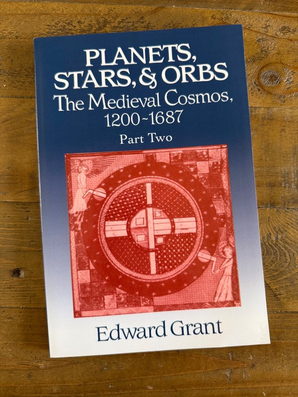 Planets, Stars, and Orbs: The Medieval Cosmos, 1200-1687 - Edward Grant gallery