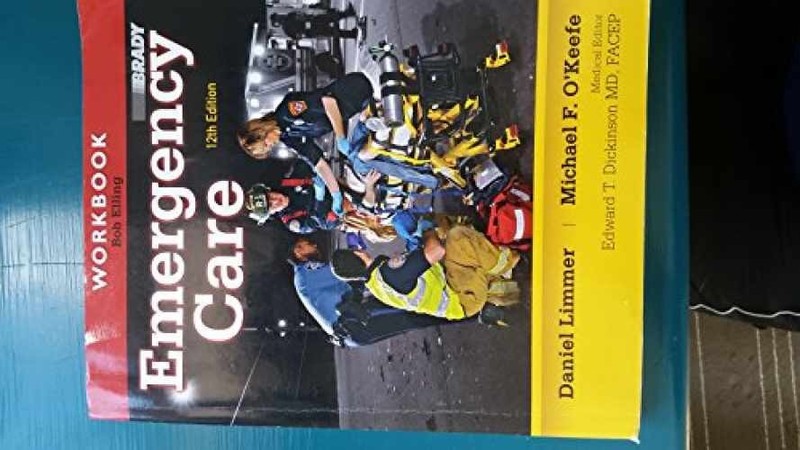 Workbook for Emergency Care – Paperback, by Limmer EMT-P Daniel – Acceptable n