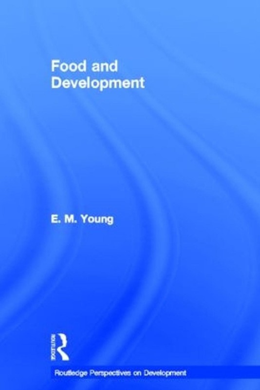 Food and Development by E.M. Young (English) Hardcover Book